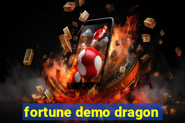 fortune demo dragon